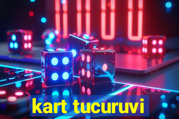 kart tucuruvi